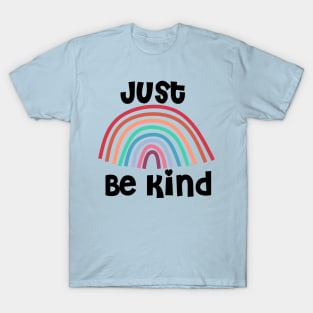 Just Be Kind Rainbow T-Shirt